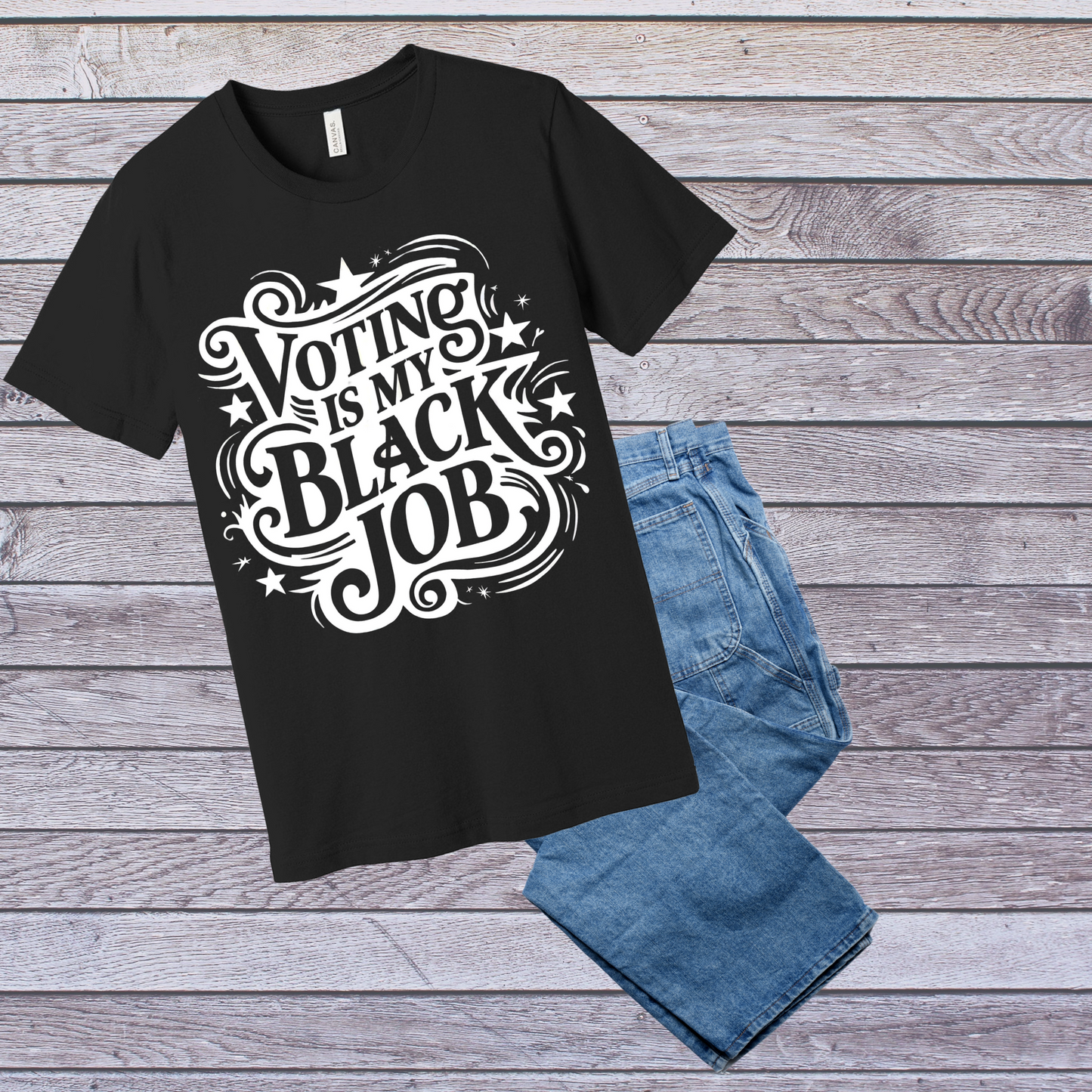 Voting is my black job t-shirt (Unisex)