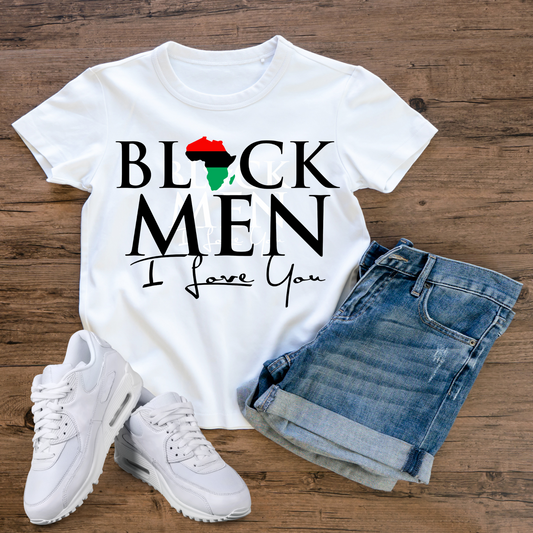 Black Men "I LOVE YOU"
